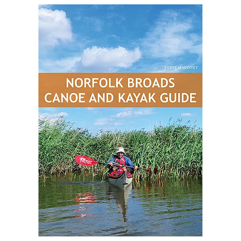 Norfolk Broads Canoe And Kayak Guide